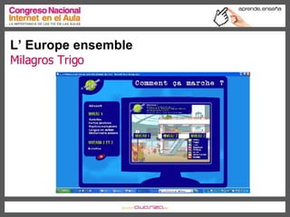 L’ Europe ensemble Milagros Trigo   