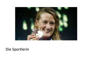 Die Sportlerin
