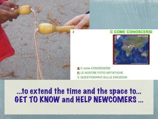 ...to extend the time and the space to...
GET TO KNOW and HELP NEWCOMERS ...
 