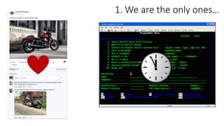 1. We are the only ones…
 