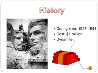  During time: 1927-1941
 Cost: $1 million
 Dynamite
 