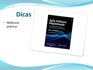 Dicas
 Melhores
práticas
 