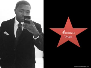 Business 
Man 
instagram.com/woodthegreat_kmg 
 