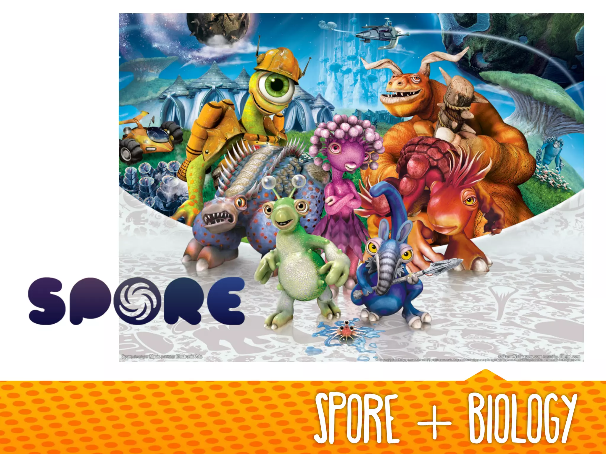 Spore + Biology
 