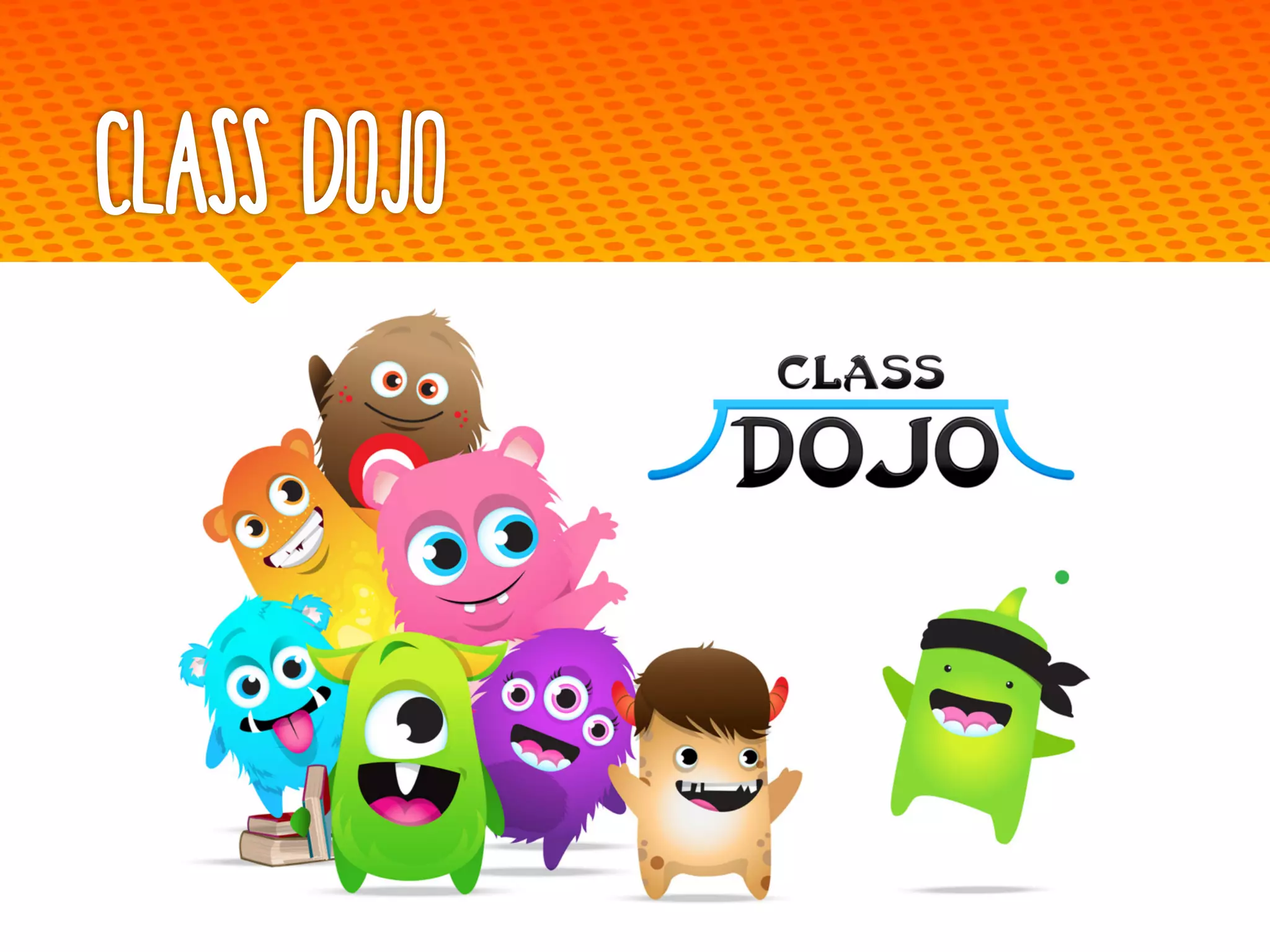Class Dojo
 