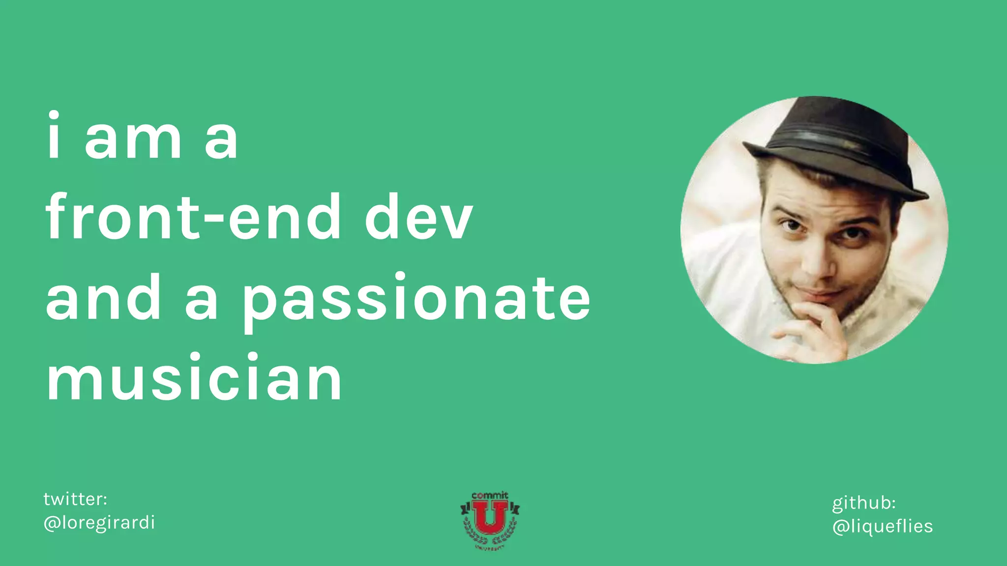 i am a
front-end dev
and a passionate
musician
twitter:
@loregirardi
github:
@liqueflies
 