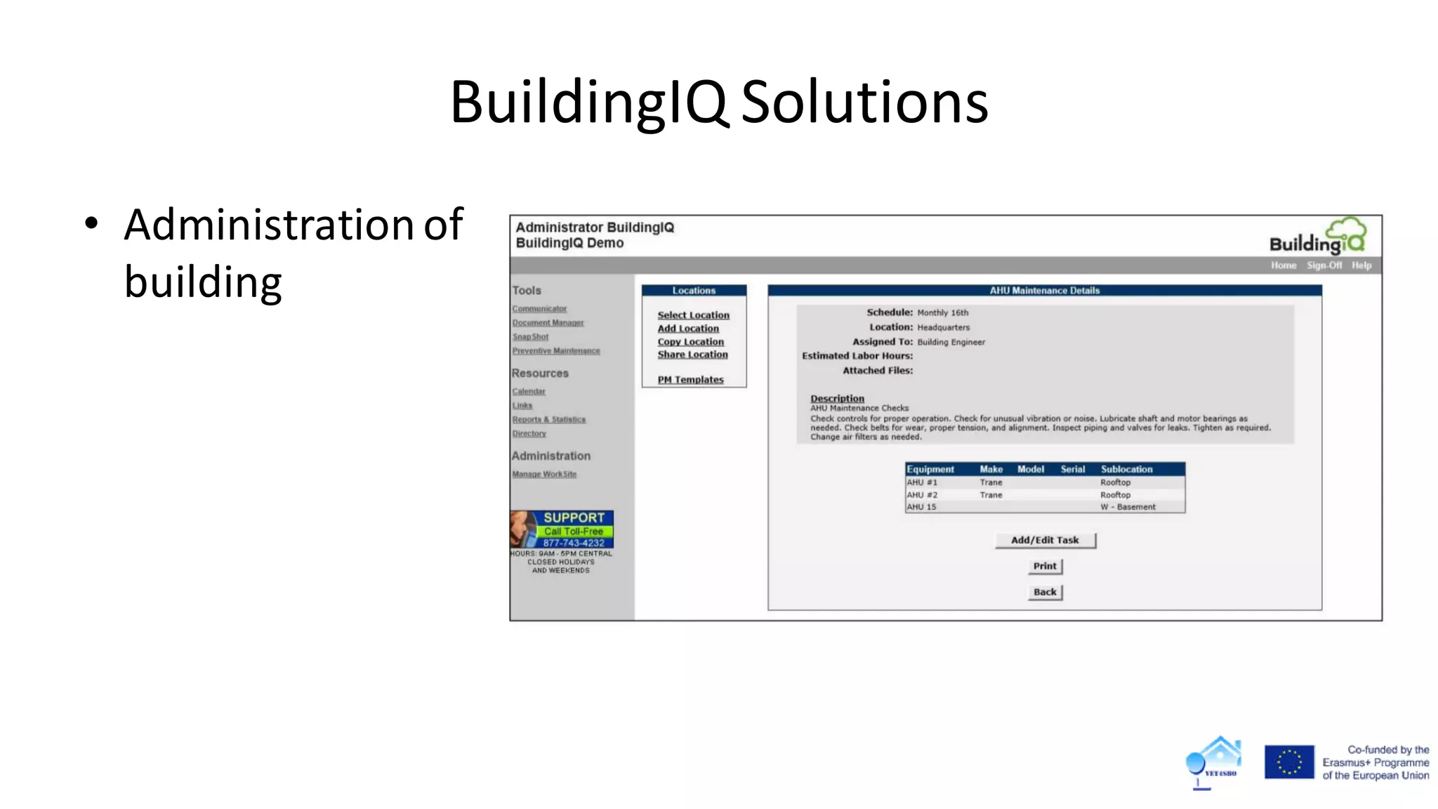 BuildingIQ Solutions
• Administrationof
building
 