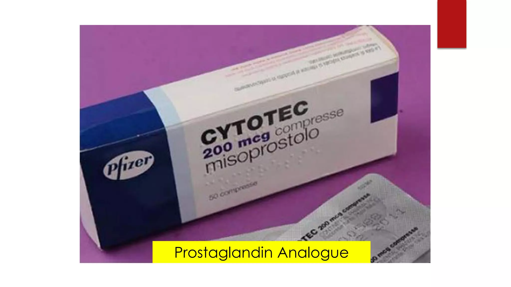 Prostaglandin Analogue
 