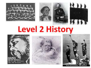 Level 2 History

 