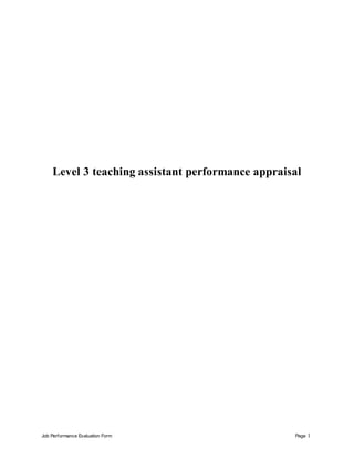 Job Performance Evaluation Form Page 1
Level 3 teaching assistant performance appraisal
 