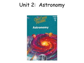 Unit 2: Astronomy
 