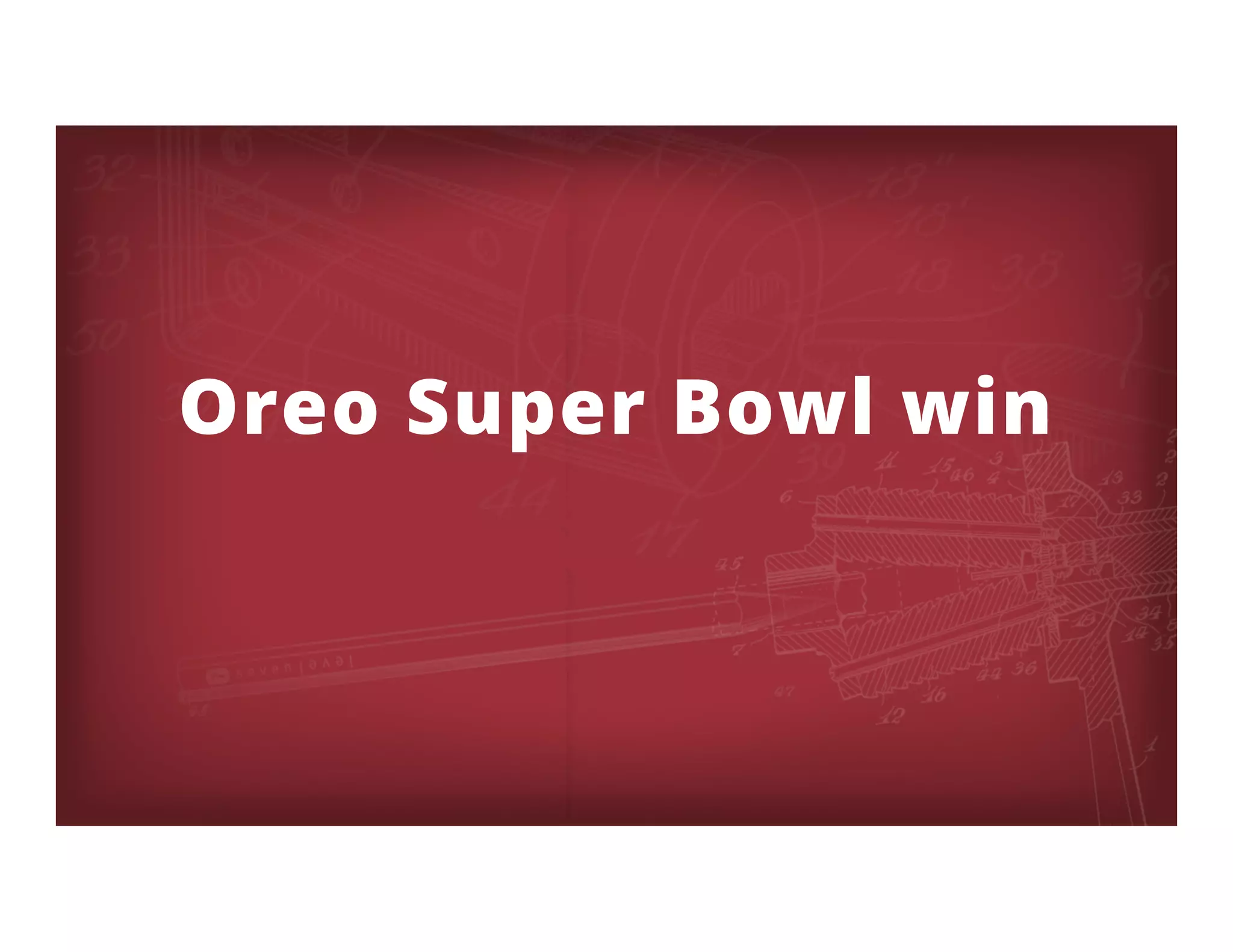 Oreo Super Bowl win
 