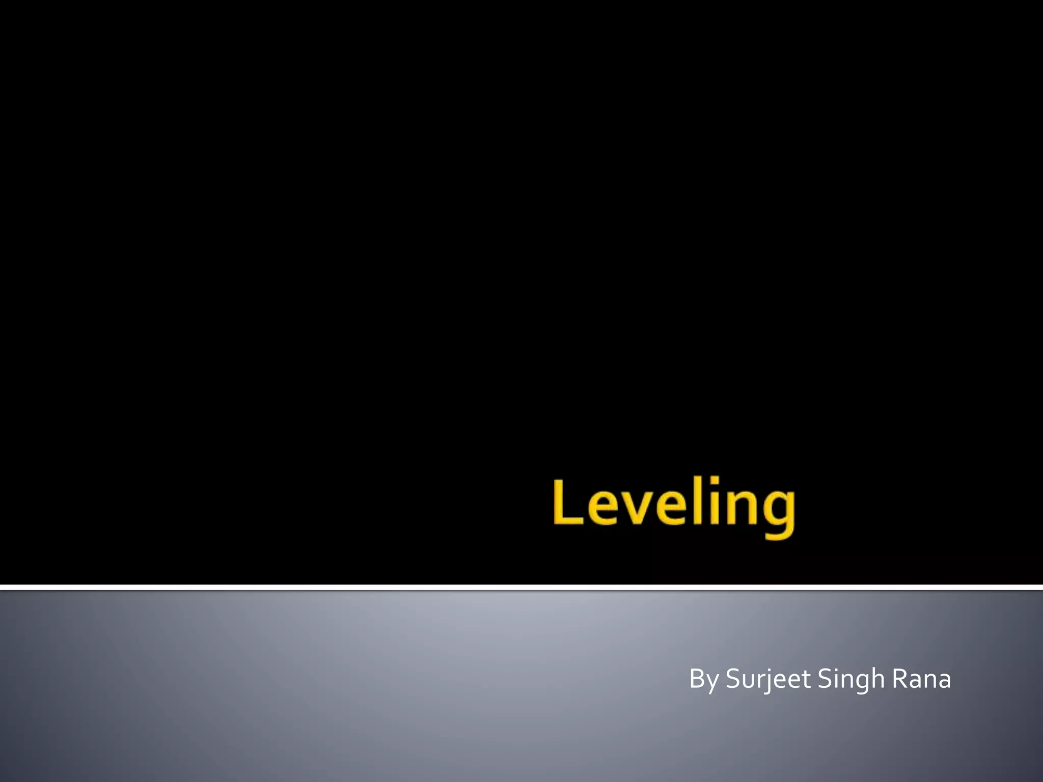 Leveling | PPTX