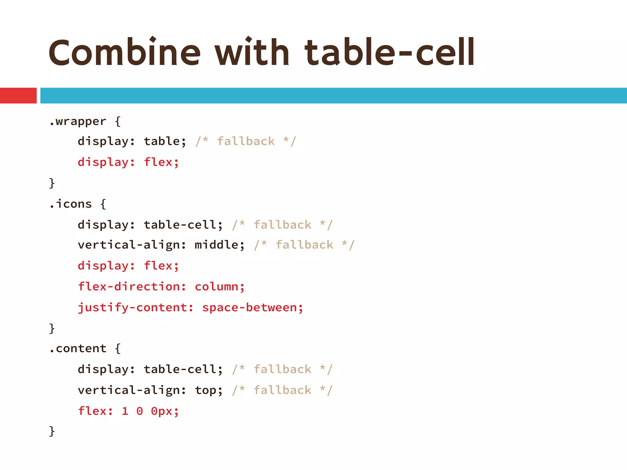 Combine with table-cell
.wrapper {
display: table; /* fallback */
display: flex;
}
.icons {
display: table-cell; /* fallback */
vertical-align: middle; /* fallback */
display: flex;
flex-direction: column;
justify-content: space-between;
}
.content {
display: table-cell; /* fallback */
vertical-align: top; /* fallback */
flex: 1 0 0px;
}
 