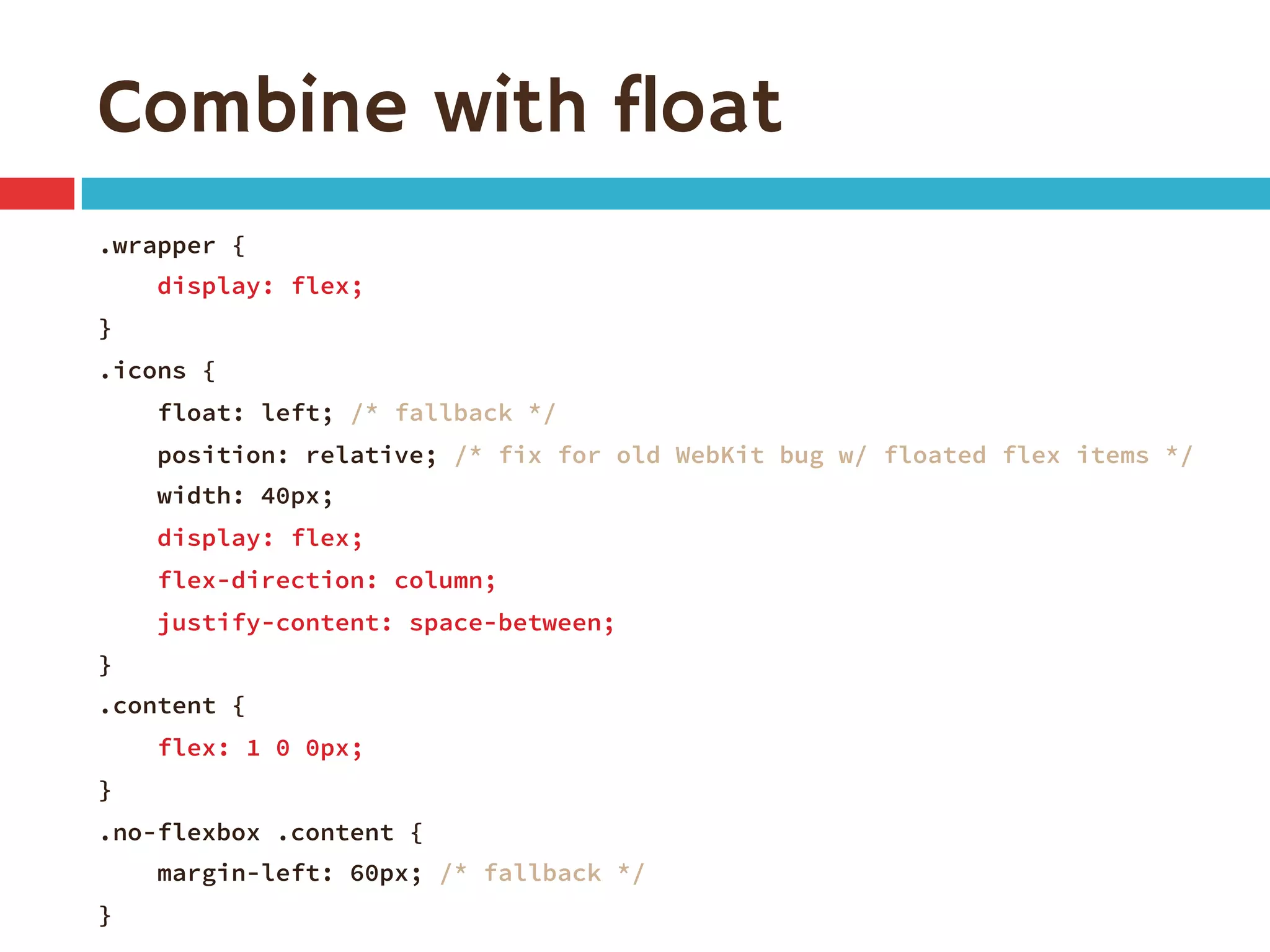 Combine with float
.wrapper {
display: flex;
}
.icons {
float: left; /* fallback */
position: relative; /* fix for old WebKit bug w/ floated flex items */
width: 40px;
display: flex;
flex-direction: column;
justify-content: space-between;
}
.content {
flex: 1 0 0px;
}
.no-flexbox .content {
margin-left: 60px; /* fallback */
}
 