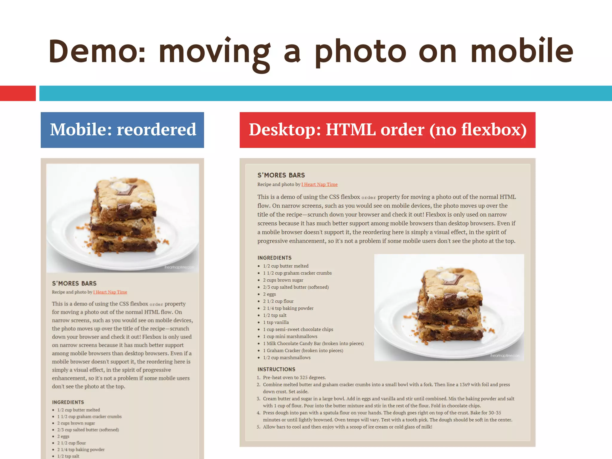 Demo: moving a photo on mobile
Desktop: HTML order (no ﬂexbox)Mobile: reordered
 