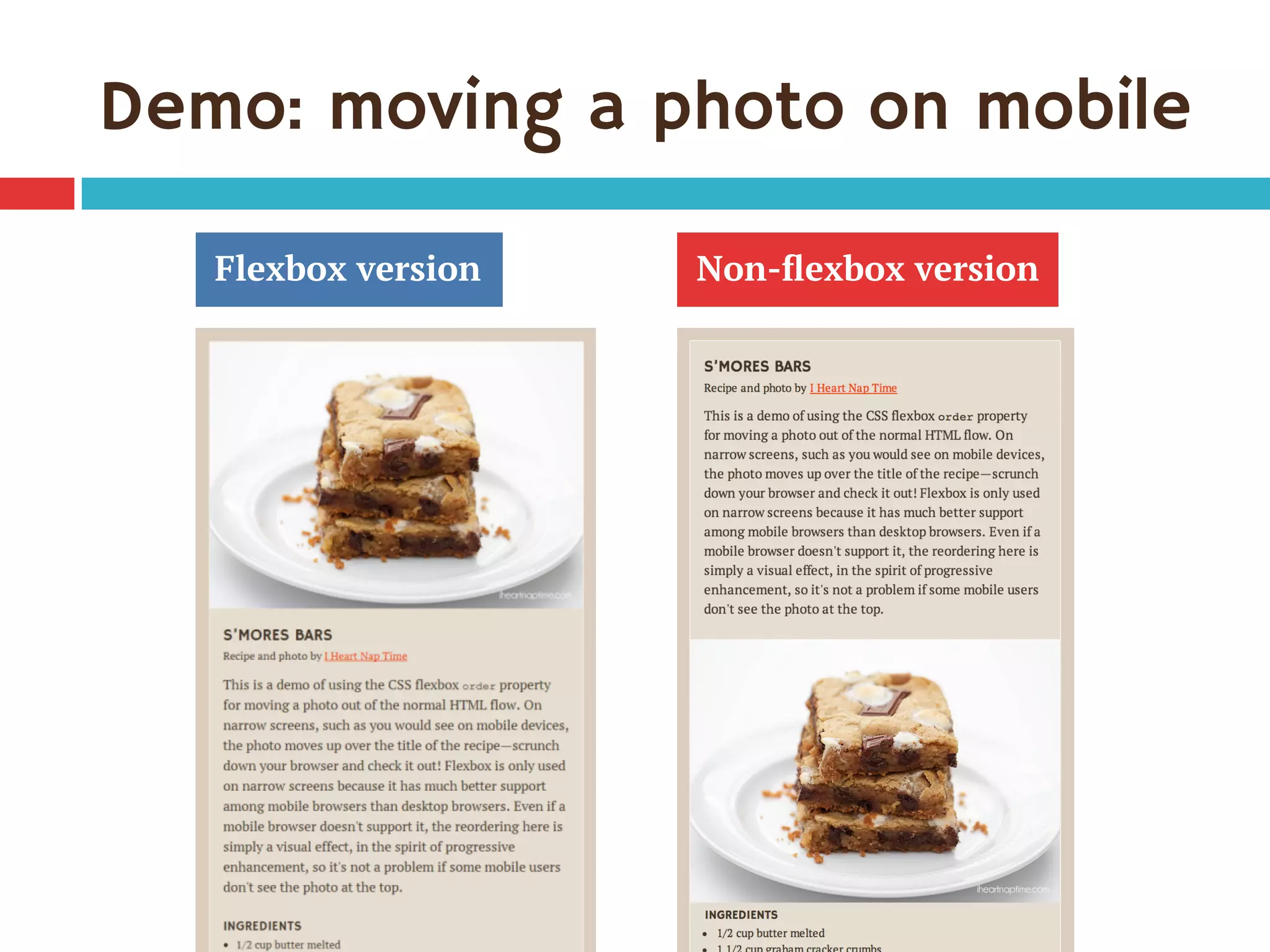 Demo: moving a photo on mobile
Flexbox version Non-ﬂexbox version
 