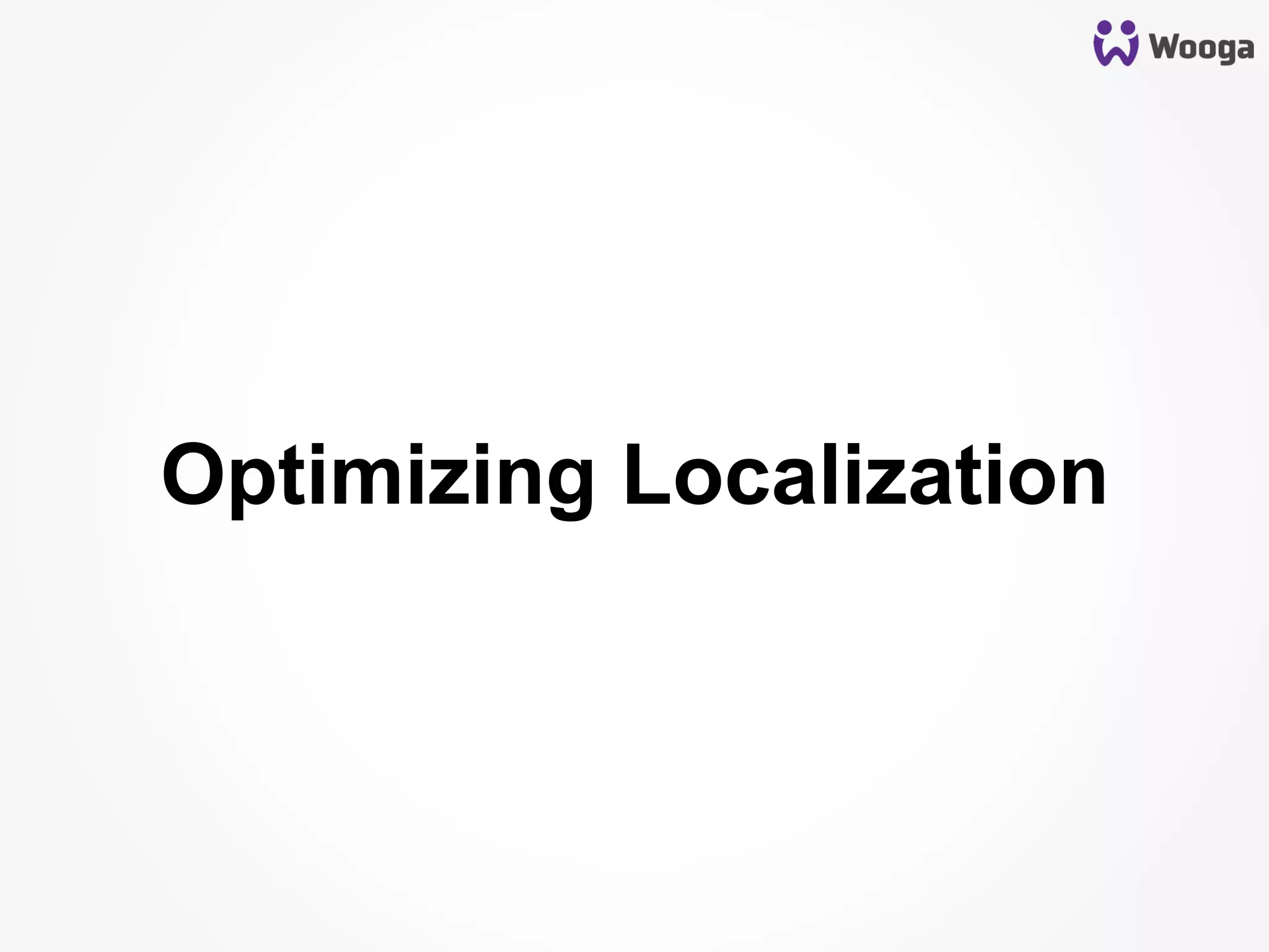 Optimizing Localization
 