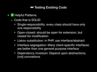 ⌨ Testing Existing Code
• ✅ Helpful Patterns
- DDD
 