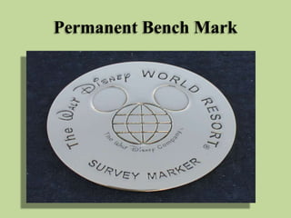 Permanent Bench Mark
 