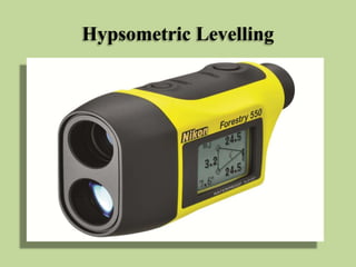 Hypsometric Levelling
 