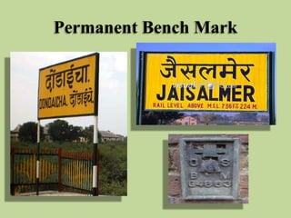 Permanent Bench Mark
 