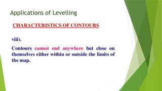 Applications of Levelling
 