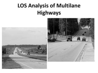 LOS Analysis of Multilane
Highways
 