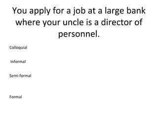 Levels of formality in writing3 | PPT