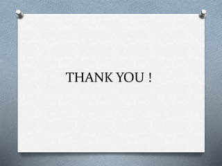 THANK YOU !
 