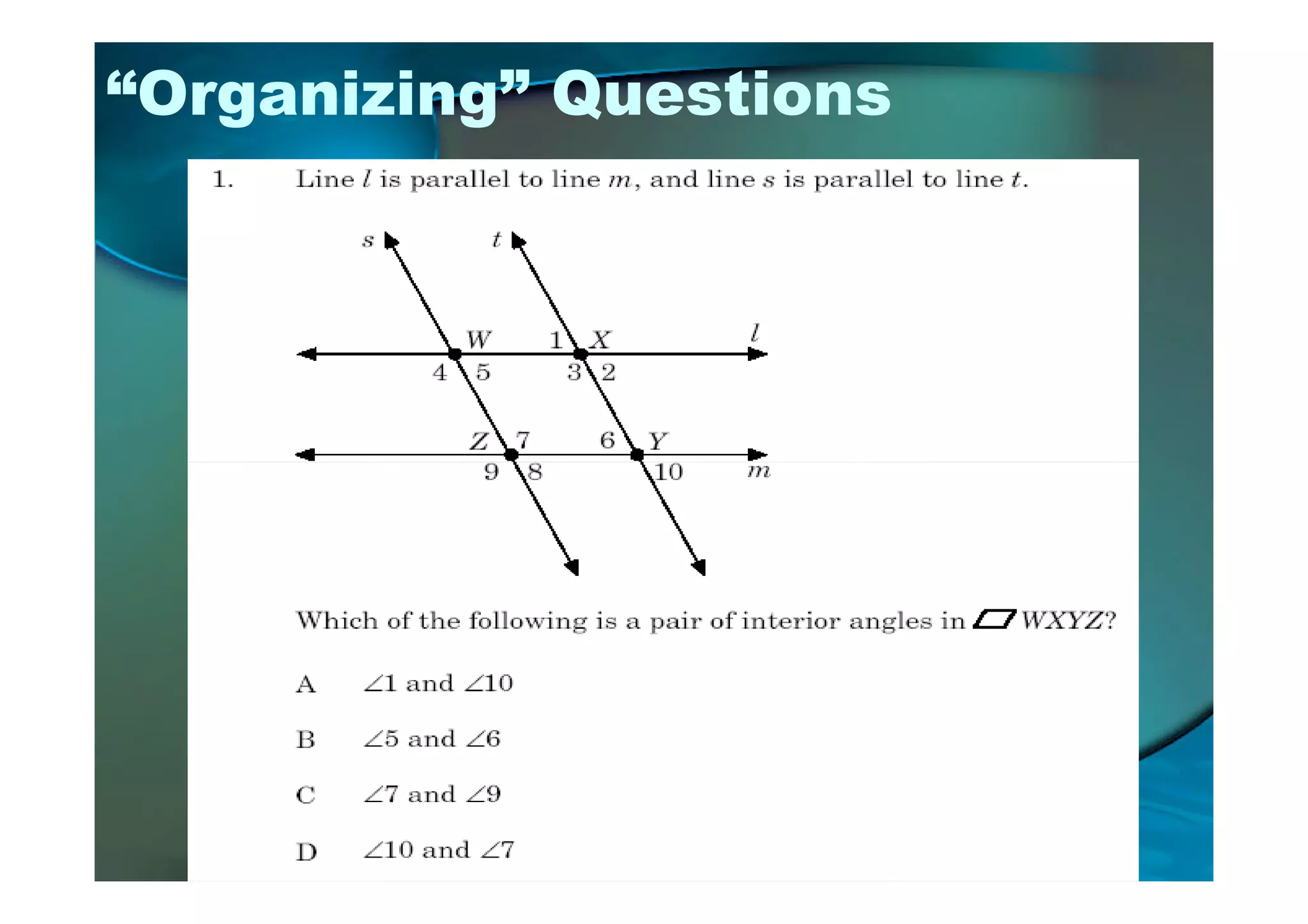 “Organizing” Questions
 