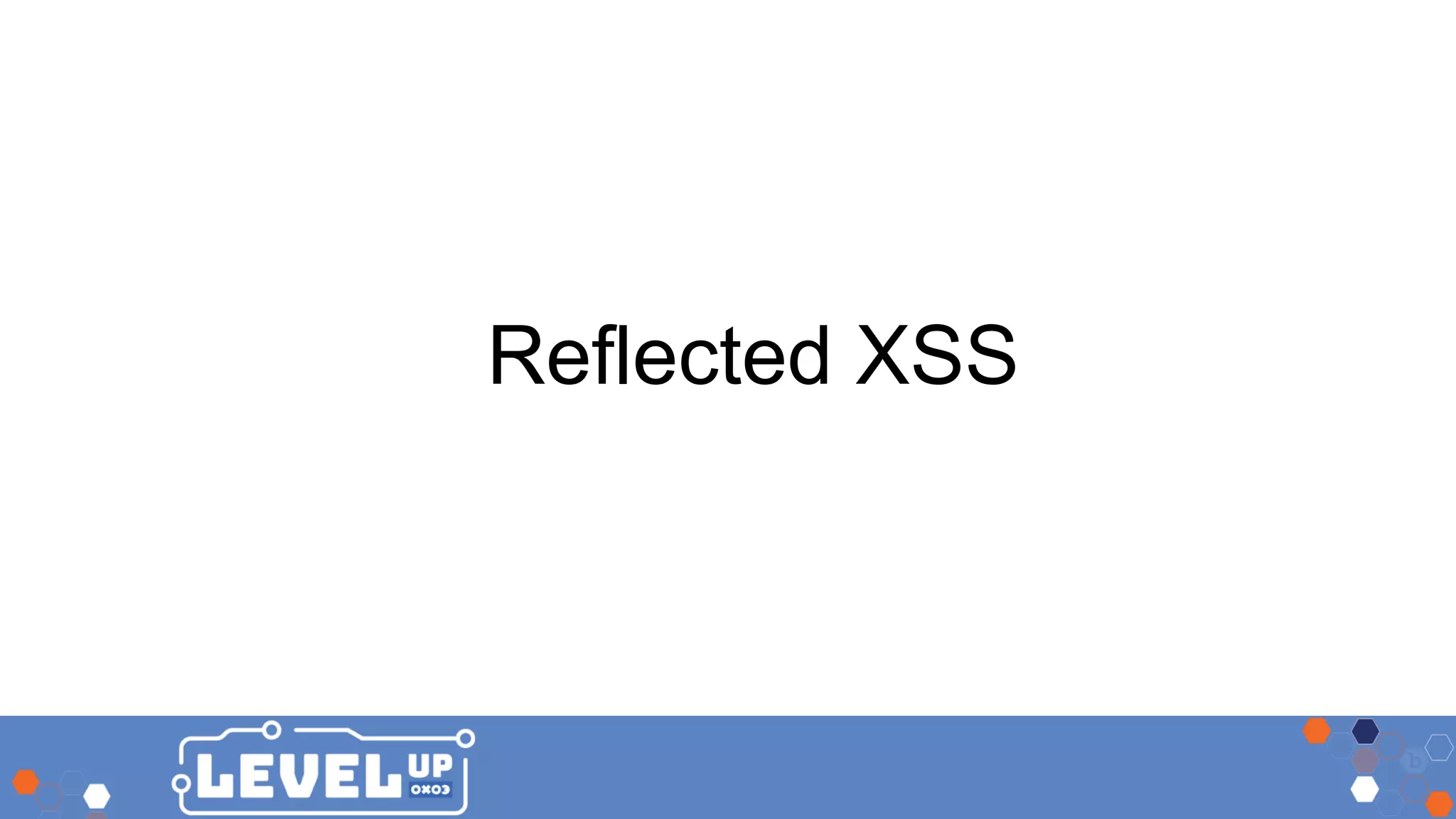 Reflected XSS 