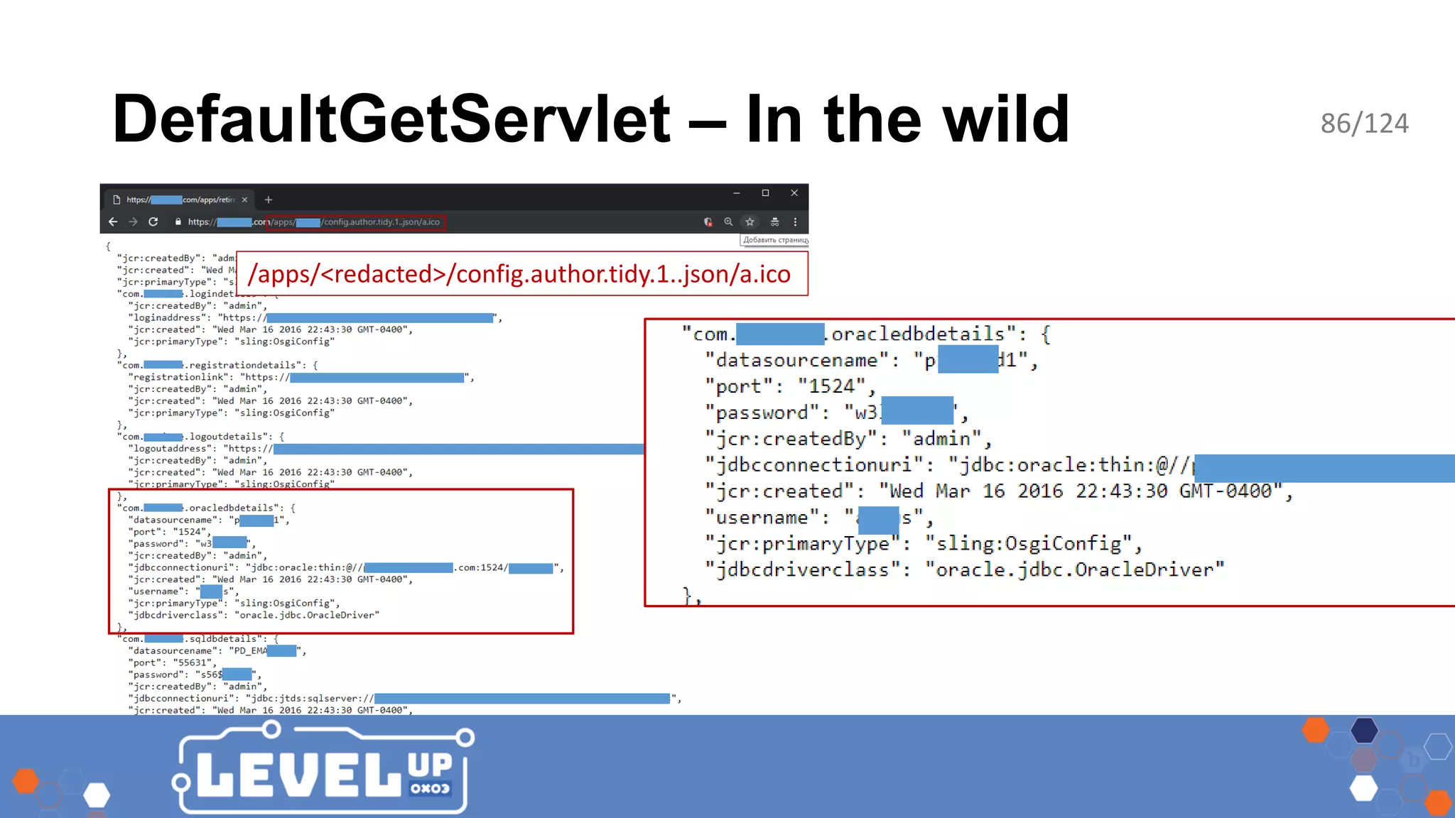 DefaultGetServlet – In the wild /apps/<redacted>/config.author.tidy.1..json/a.ico 86/124 