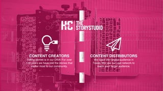 CONTENT CREATORS
Telling stories is in our DNA! For over
118 years we have told the stories that
matter most to our community.
CONTENT DISTRIBUTORS
We reach the largest audience in
Texas. We use our vast network to
reach your target audience.
 