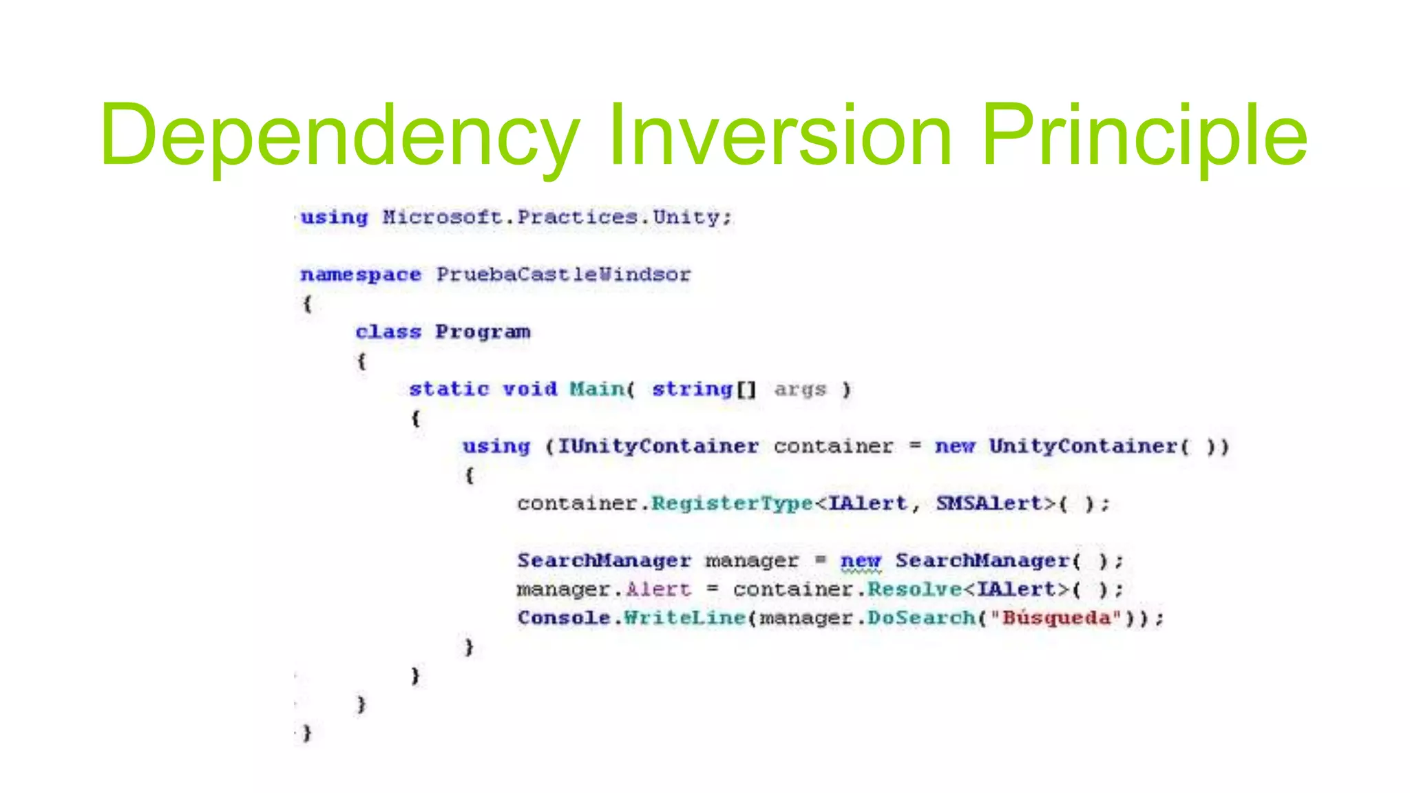 Dependency Inversion Principle
 