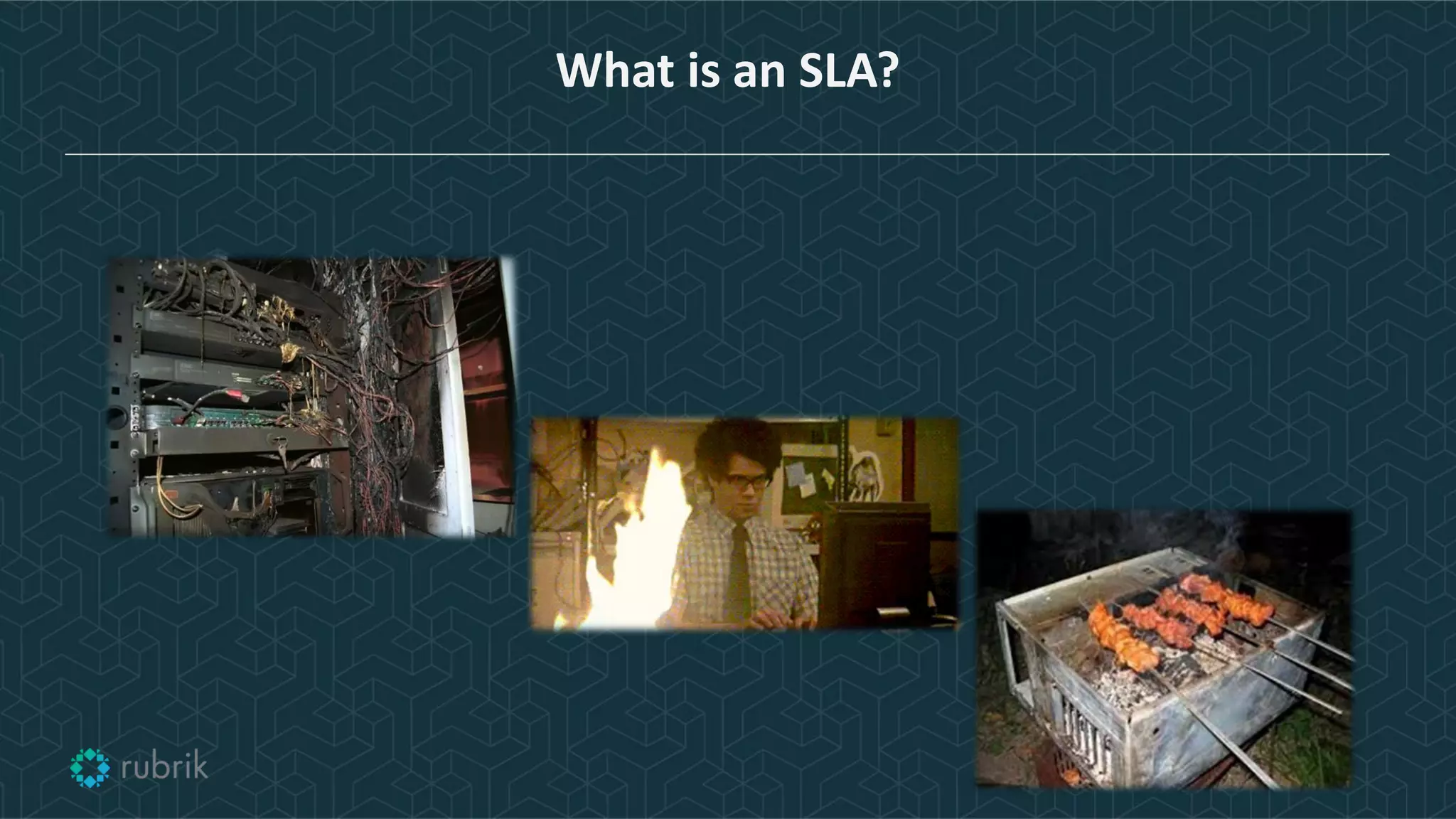 What is an SLA?
 