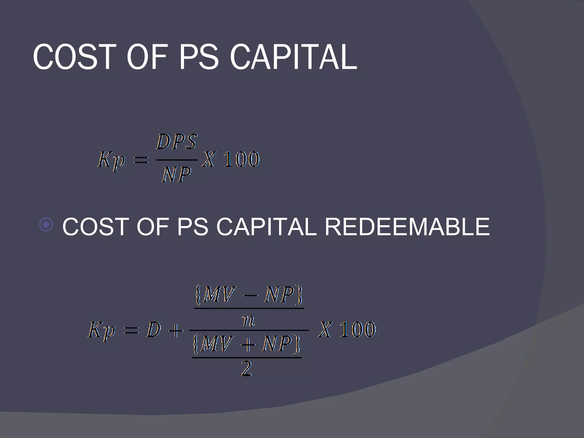 COST OF PS CAPITAL COST OF PS CAPITAL REDEEMABLE 