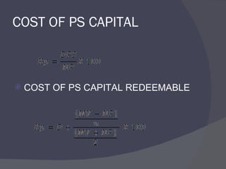 COST OF PS CAPITAL COST OF PS CAPITAL REDEEMABLE 