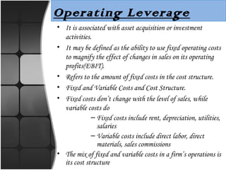 The Effect of Operating
Leverage
• As volume moves away from Breakeven(Used t o
det ermine t he level of act ivit y a f ir...
