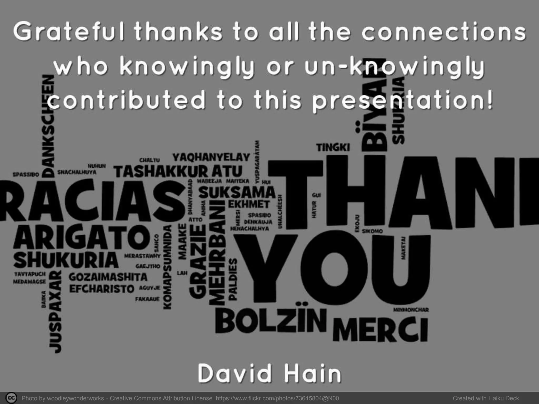 Photo by woodleywonderworks - Creative Commons Attribution License https://www.flickr.com/photos/73645804@N00 Created with Haiku Deck
 