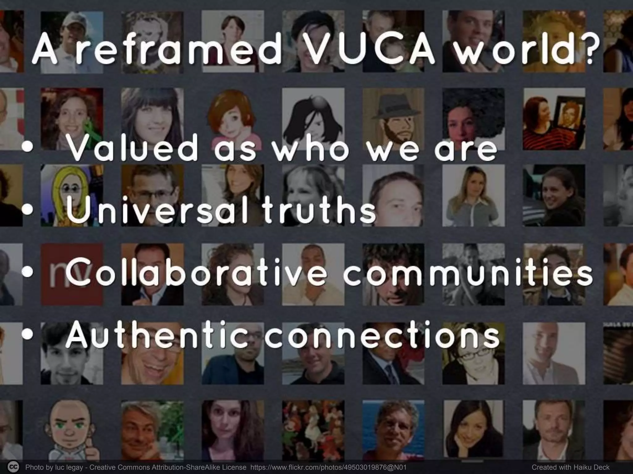 Photo by luc legay - Creative Commons Attribution-ShareAlike License https://www.flickr.com/photos/49503019876@N01 Created with Haiku Deck
 