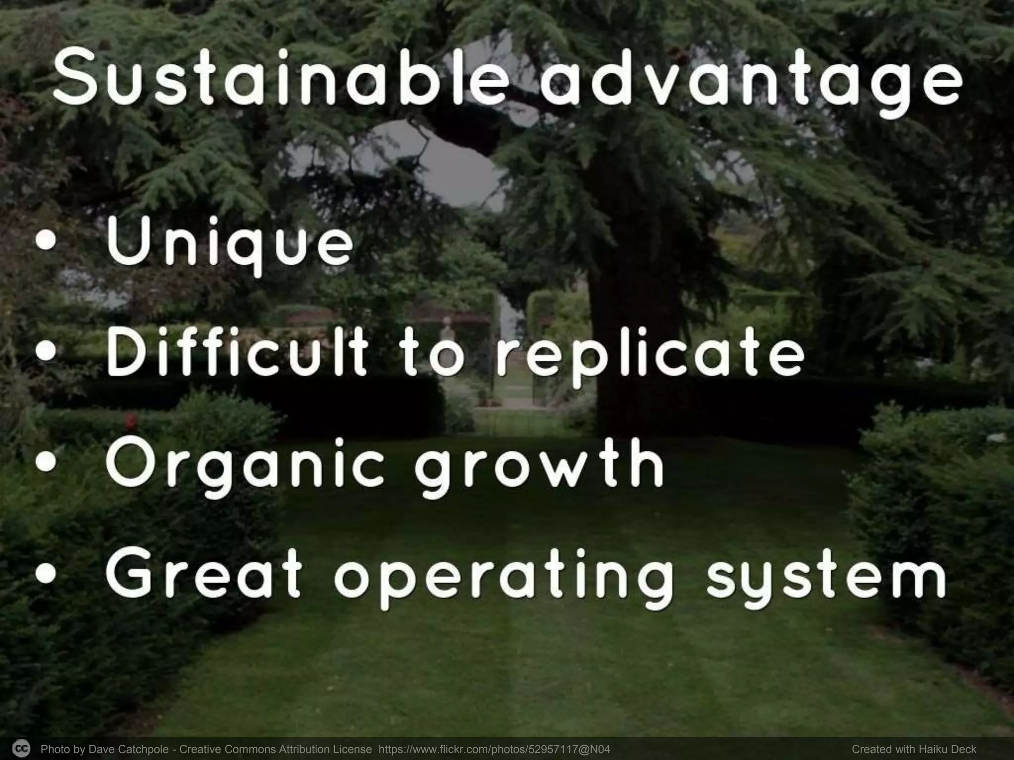 Photo by Dave Catchpole - Creative Commons Attribution License https://www.flickr.com/photos/52957117@N04 Created with Haiku Deck
 