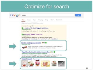Optimize for search




                      22
 