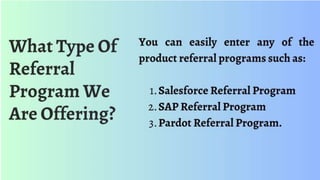 Salesforce Referrals Leverage Your Connections: Salesforce and SAP Referral Program | PPTX