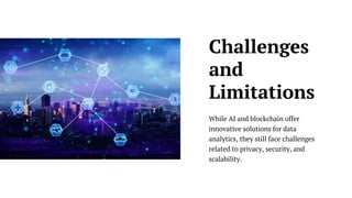 How AI and Blockchain Are Making Data Analytics More Efficient and ...