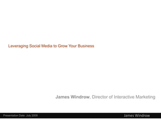 Leveraging Social Media to Grow Your Business | PPT