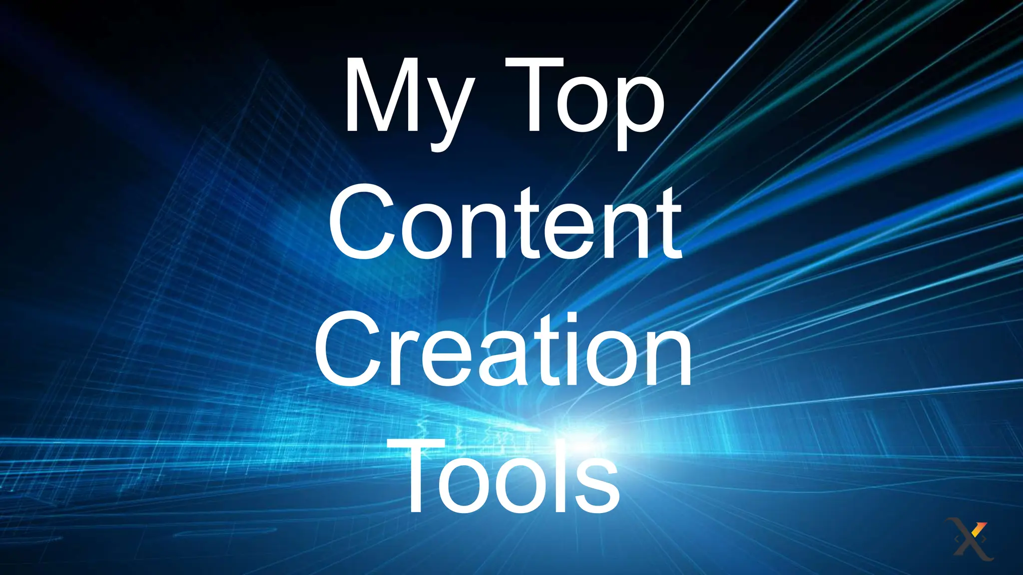 My Top
Content
Creation
Tools
 