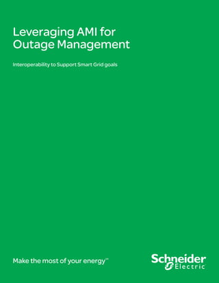 Leveraging AMI for Outage
Management

Executive summary
Only 8–12% of customers report a power outage to their
utility. Utilities that integrate Automated Metering
Systems (AMI) data into outage management systems
receive faster and more accurate reports about power
outages, can better predict the extent of the outage, and
more reliably verify service restoration. This paper
discusses practical considerations when integrating AMI
for outage management, including compliance testing,
data quantity and quality, analysis issues, and best
practices learned from experience.

998-2095-06-06-12AR0

 