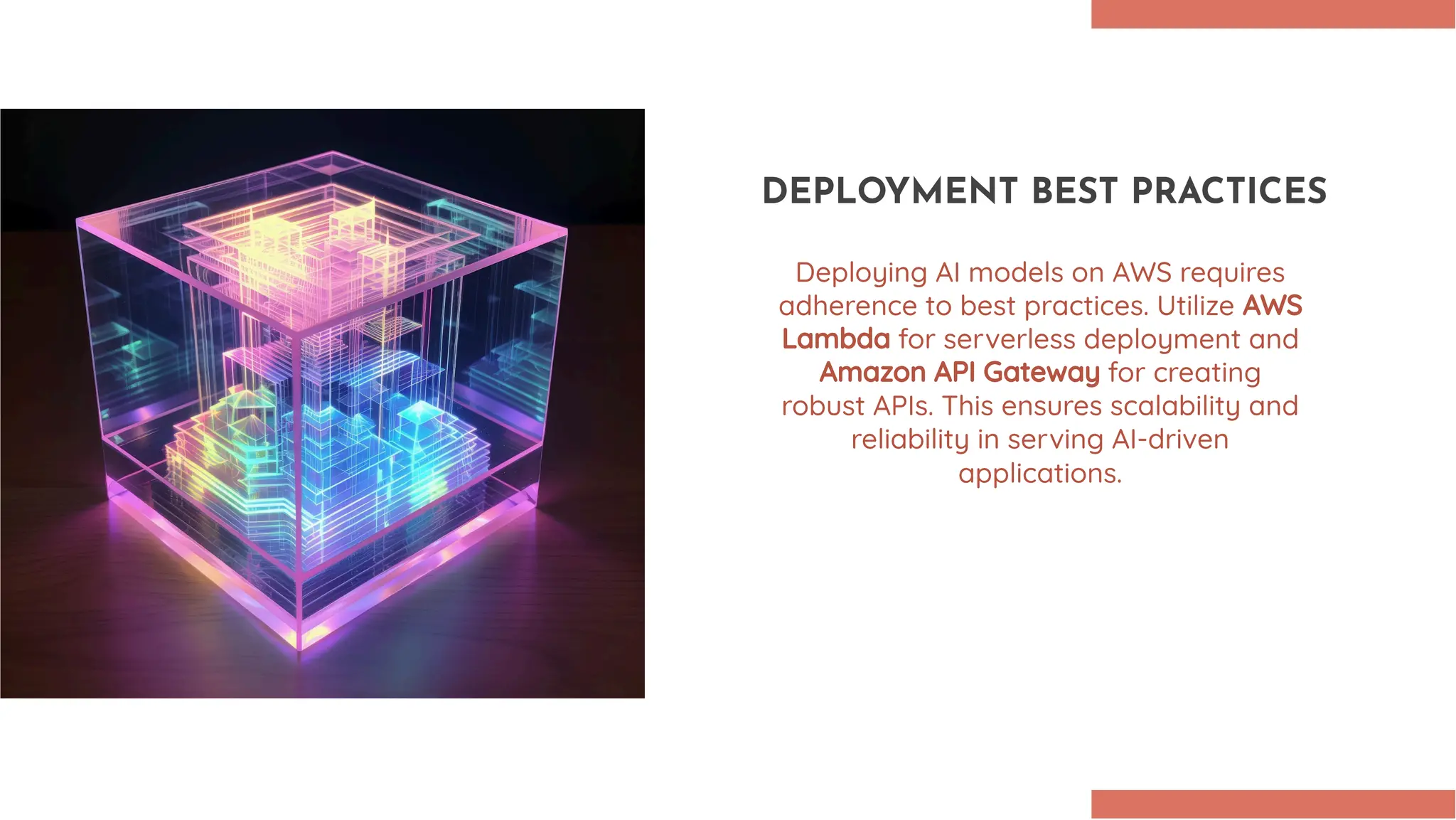DEPLOYMENT BEST PRACTICES Deploying AI models on AWS requires adherence to best practices. Utilize AWS Lambda for serverless deployment and Amazon API Gateway for creating robust APIs. This ensures scalability and reliability in serving AI-driven applications. 