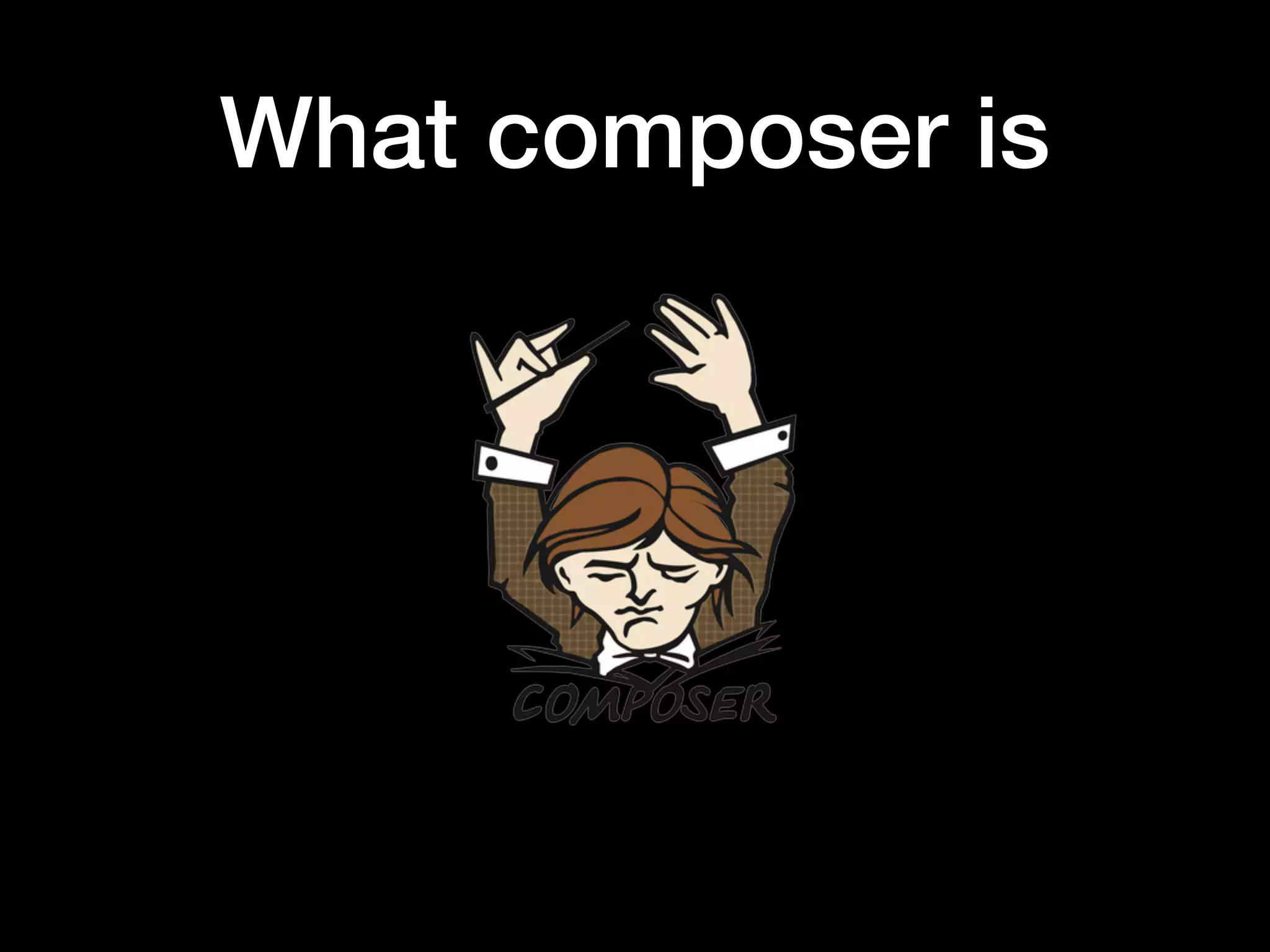 What composer is
 